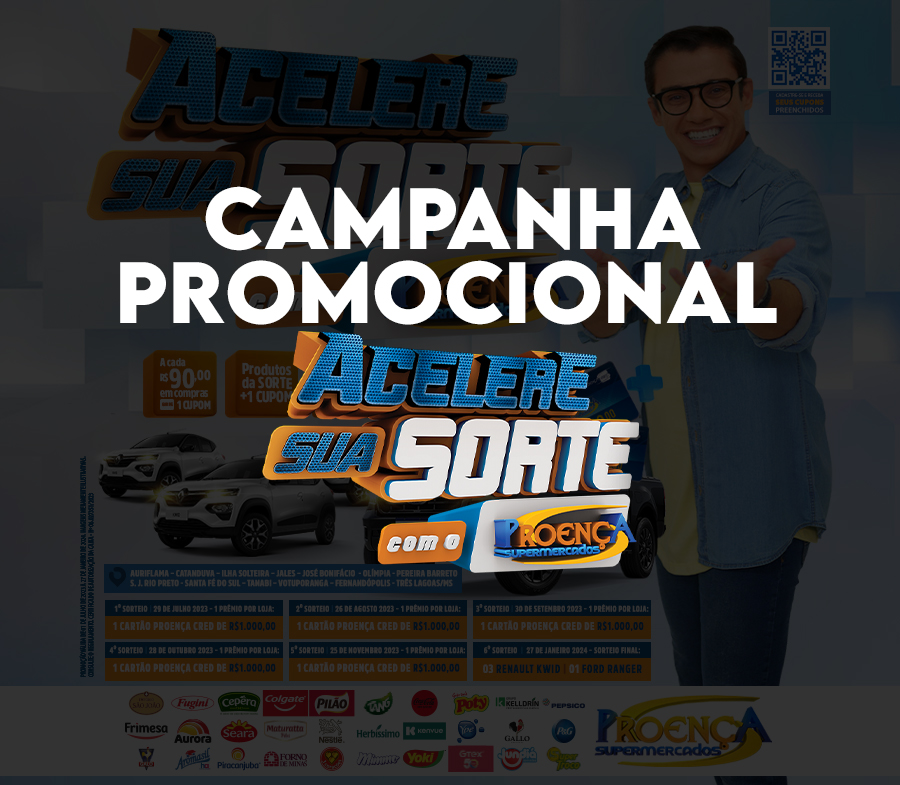 Promoção Acelere Sua Sorte com o Proença!